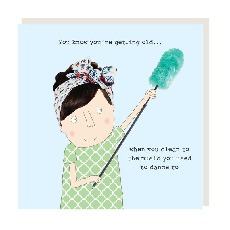 You Know You're Getting Old Card - The Garden HouseCard Boutique